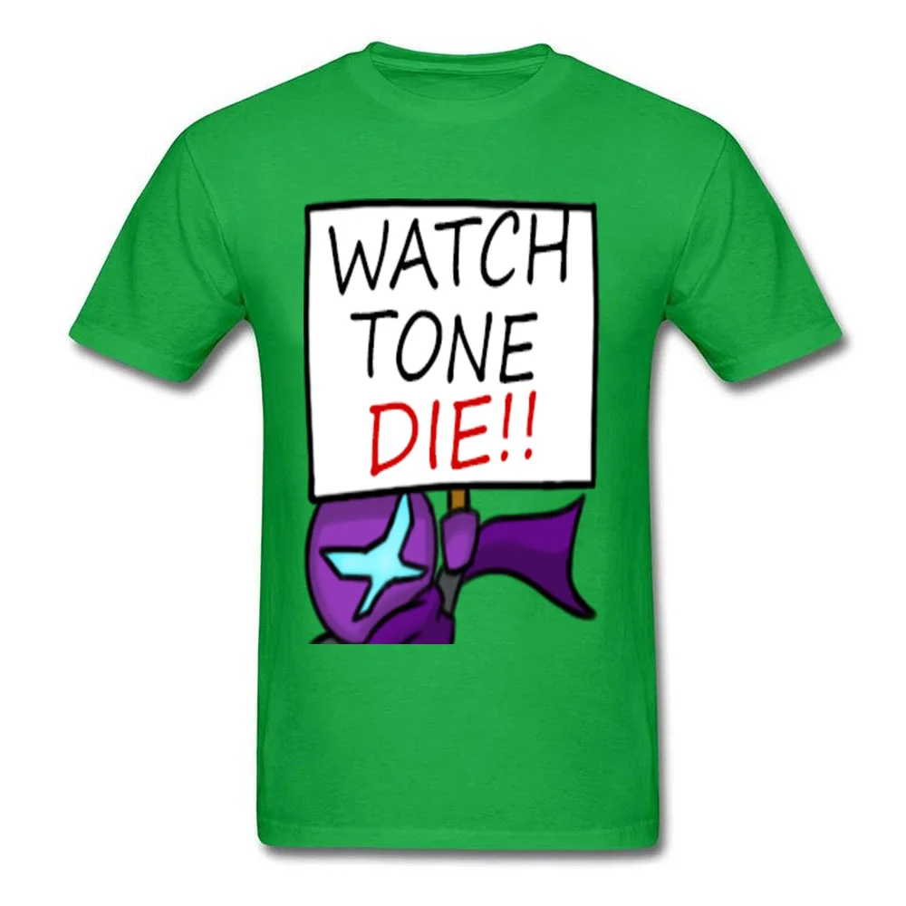 O-Neck WATCH TONE DIE 100% Cotton Fabric Men T-shirts Casual Short Sleeve Tops Shirt Funny Normal Sweatshirts Drop Shipping WATCH TONE DIE green