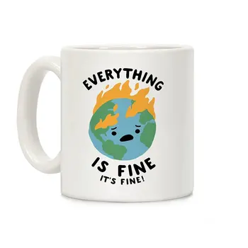

Everything Is Fine It's Fine White 11 Ounce Ceramic Coffee Mug