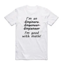 Asiatische Größe ICH bin Eine Ingenieur ICH bin Gute Zu Mathematik Engeneer Physik Graduate T-shirt Oansatz Kurzen Ärmeln Sommer T-shirt HCP4195