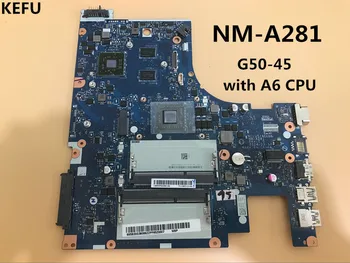 

KEFU Free Shipping ACLU5 / ACLU6 NM-A281 LAPTOP MOTHERBOARD FOR LENOVO G50-45 NOTEBOOK PC E1 A6 CPU + WITH VIDEO CARD