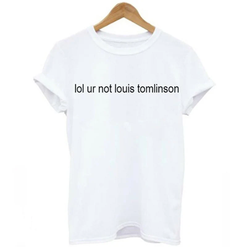 Women's Letters Print Lol Ur Not Louis Tomlinson Cotton Casual Funny T-Shirt