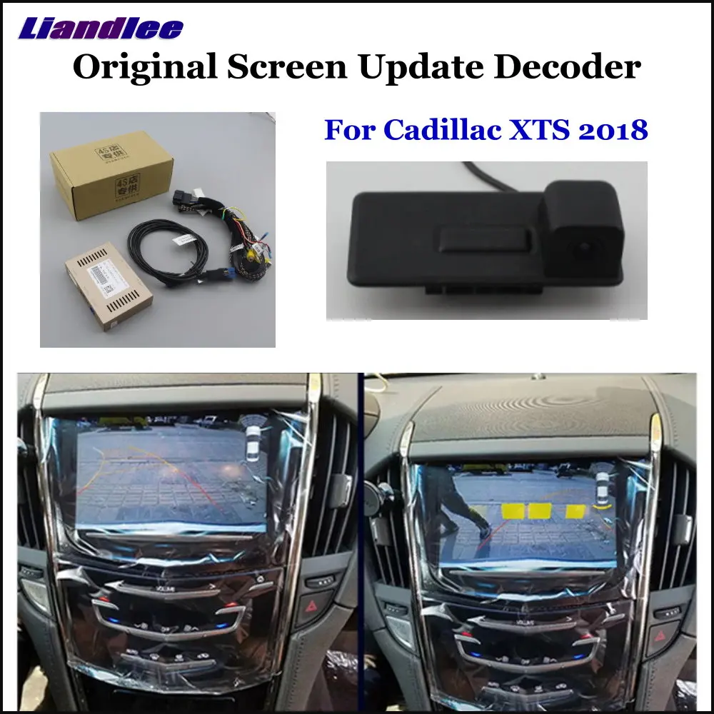 

Liandlee For Cadillac XTS 2018 Original Screen Update System + Car Rear Reverse Parking Camera /Digital Decoder /Rear camera