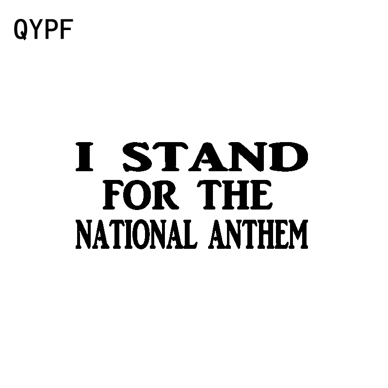 QYPF 15 5 см * 7 2 Fun I Stand For The National Anthem виниловая Автомобильная Наклейка черный