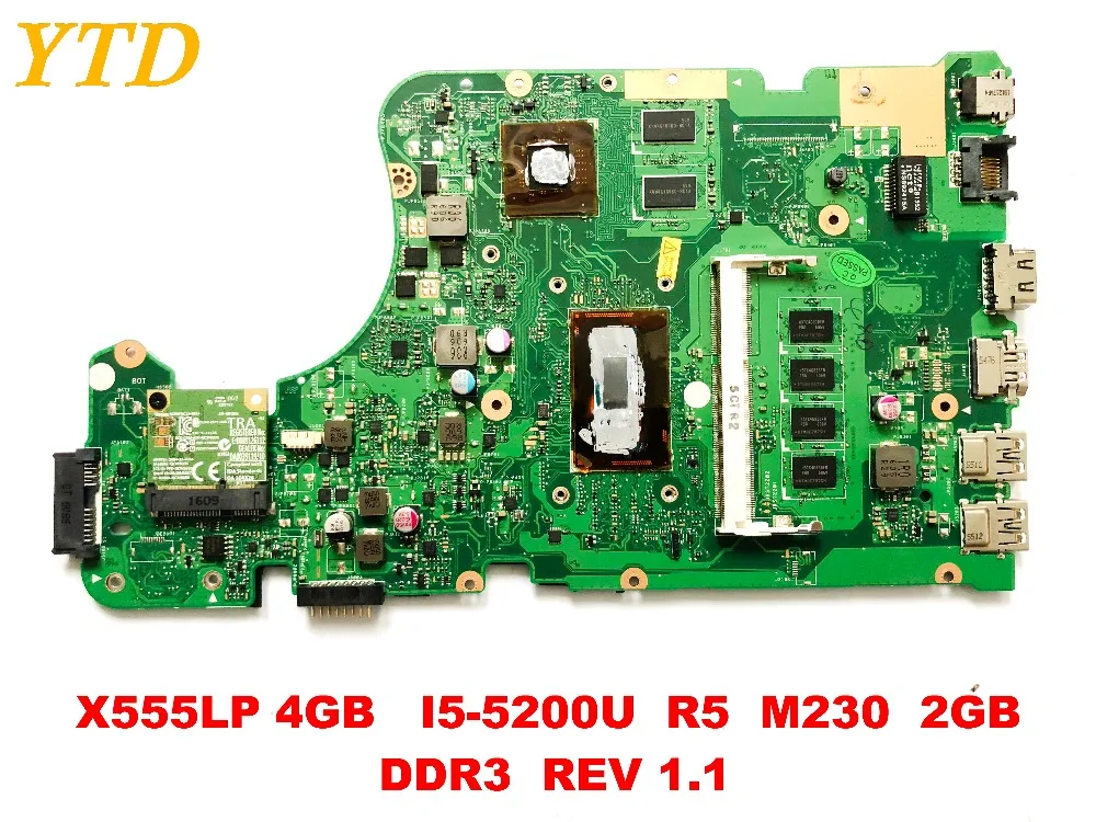 

Original for ASUS X555LP laptop motherboardX555LP 4GB I5-5200U R5 M230 2GB DDR3 REV 1.1 tested good free shipping