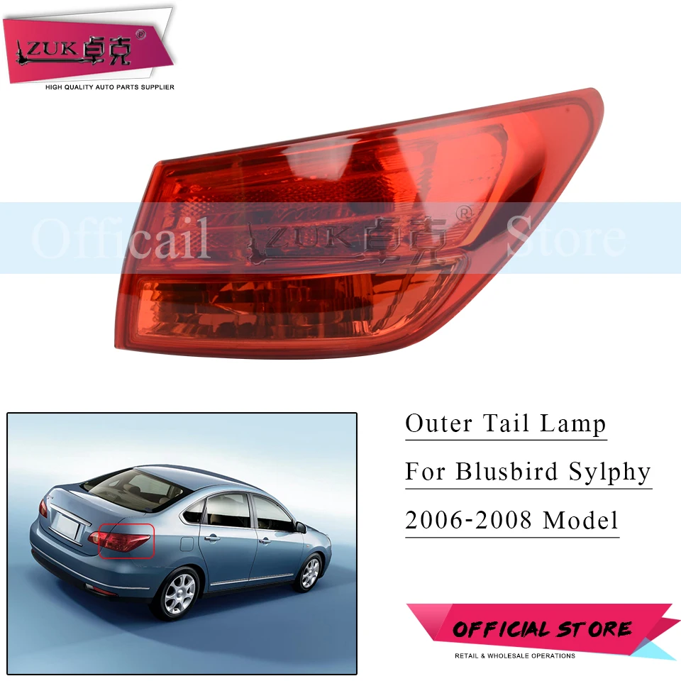 

ZUK Outer Outside Taillight Taillamp For NISSAN BLUEBIRD SYLPHY Almera G11 2005 2006 2007 2008 Rear Tail Light Rear Brake Lamp