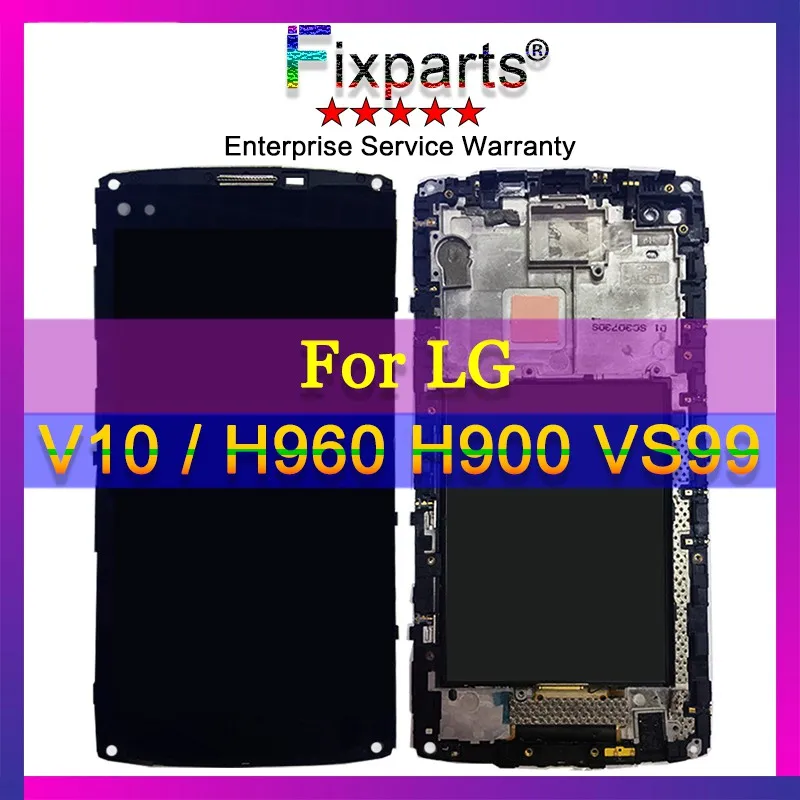 

Black 5.7"for LG V10 H960 H968 H900 VS990 LCD Display Touch Screen Digitizer Assembly With Frame Pantalla Replacement V10 LCD
