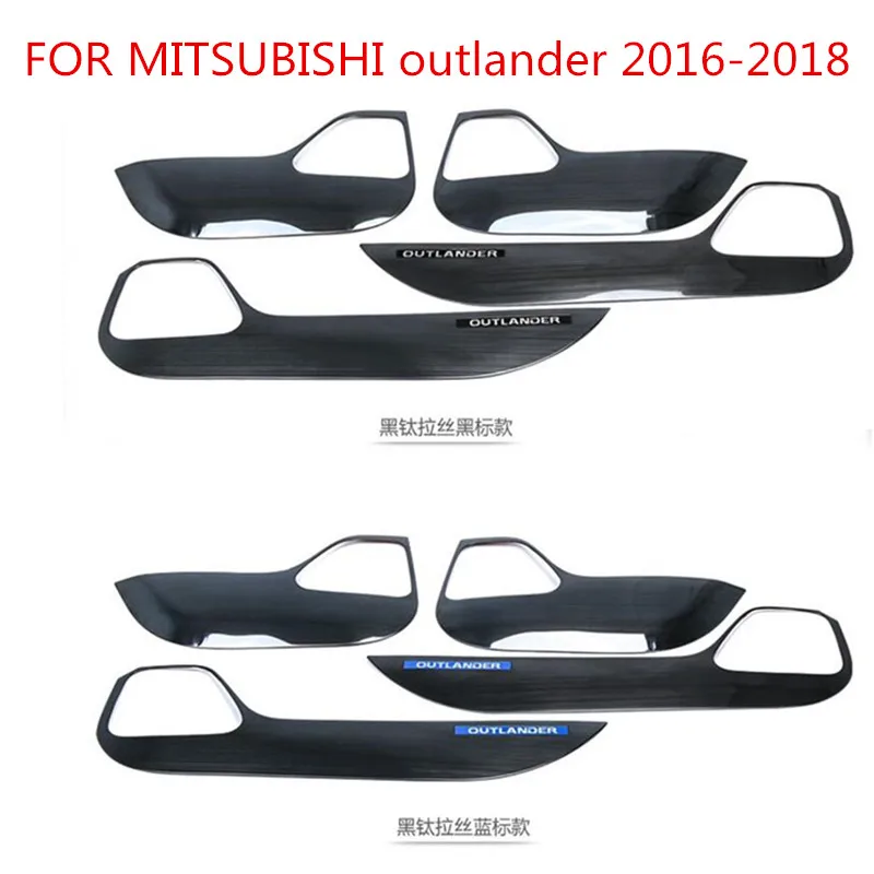 

FOR MITSUBISHI outlander 2016-2018 tainless steel 4PCS decorative door anti-kick panel decorative car sticker accessories