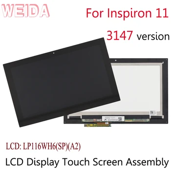 

WEIDA LCD Replacement 11.6" For Dell Inspiron 11 3147 LCD Display Touch Screen Assembly Frame 11.6" LP116WH6(SP)(A2)