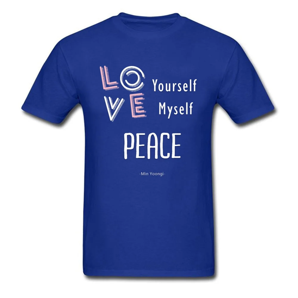 Male Tops Shirts LOVE yourself LOVE myself. PEACE Fashionable T-Shirt 100% Cotton Round Neck Short Sleeve Tee-Shirt Printed On LOVE yourself LOVE myself. PEACE blue