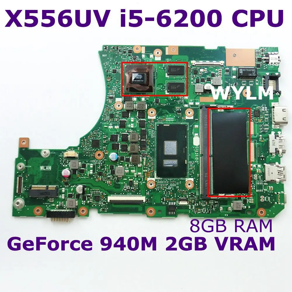 

X556UV i5-6200 CPU GeForce 940M 2GB VRAM 8GB RAM Mainboard For ASUS X556UV X556UB X556UR X556UF X556UJ Laptop Motherboard Tested