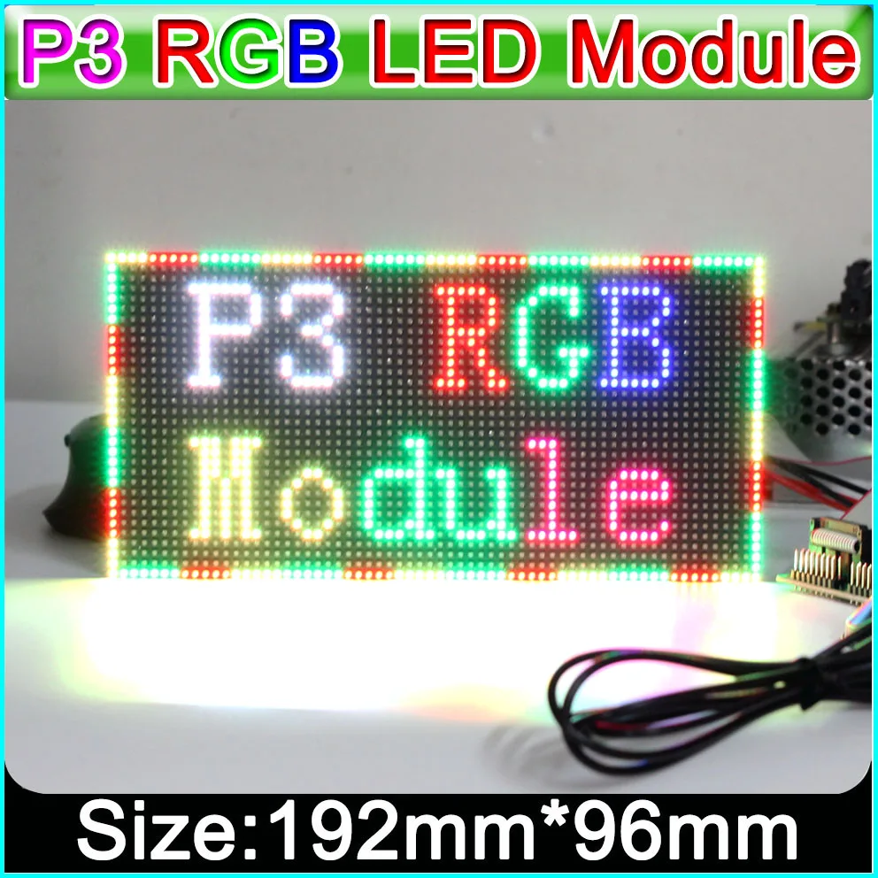 

P3 Indoor Full Color LED Display Module 64x32 dot Matrix 192mm * 96mm,SMD RGB P3 LED Panel, P4 P5 P6 P10 Video LED Module
