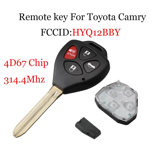 Remote Key Fob 314 4mhz For Toyota Camry 2007 2008 2009 2010 Remote Key Fob 314 4mhz For Toyota Camry 2007 2008 2009 2010 Hyq12bby Uncut Blade Toy43 Transponder 4d67 Chip