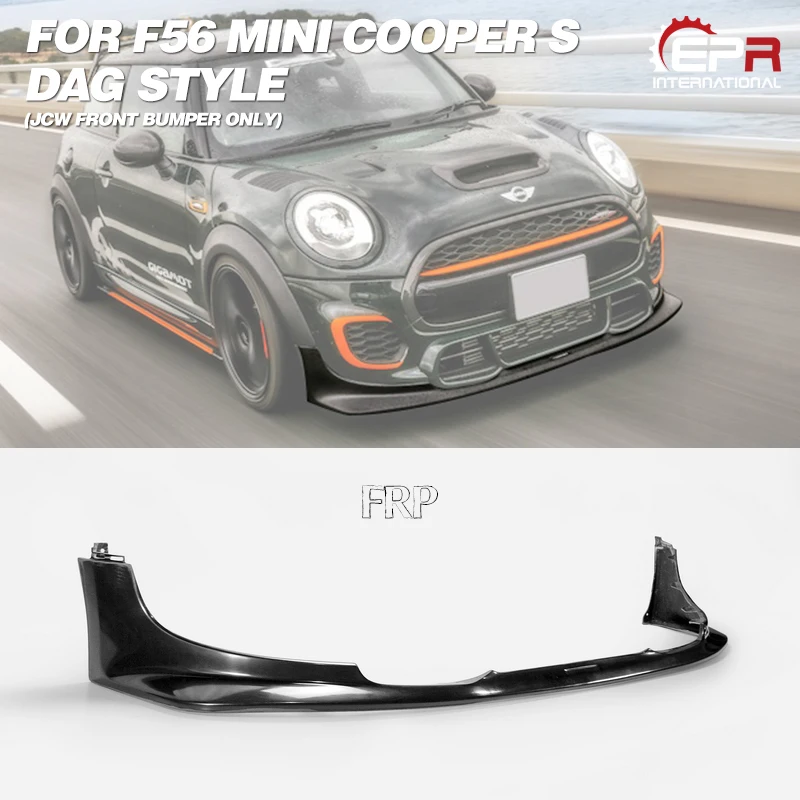 FRP передняя губа для F56 Mini Cooper S DAG стиль стекловолокно передняя губа(только бампер JCW) обшивка тюнинг для Mini F56 Racing