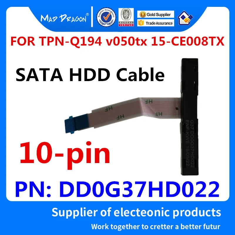 

New DD0G37HD002 DD0G37HD022 For HP 15-CE TPN-Q194 v050tx 15-CE008TX 17t-w200 17-AB SATA SSD HDD Hard Drive Cable Connector