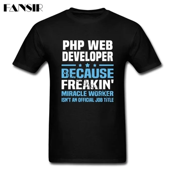 

Funny Tee Shirt Men's PHP Web Developer Men T Shirts Short Sleeve Cotton Custom Adult Tops Tee