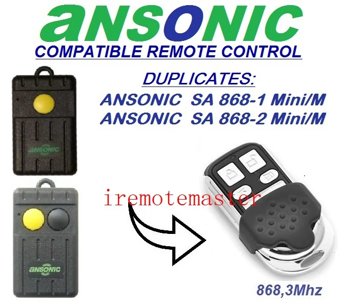 

Ansonic SA868-1mini/M,SA864-2mini/M Cloning replacement Remote Control Duplicator 868,3 MHz