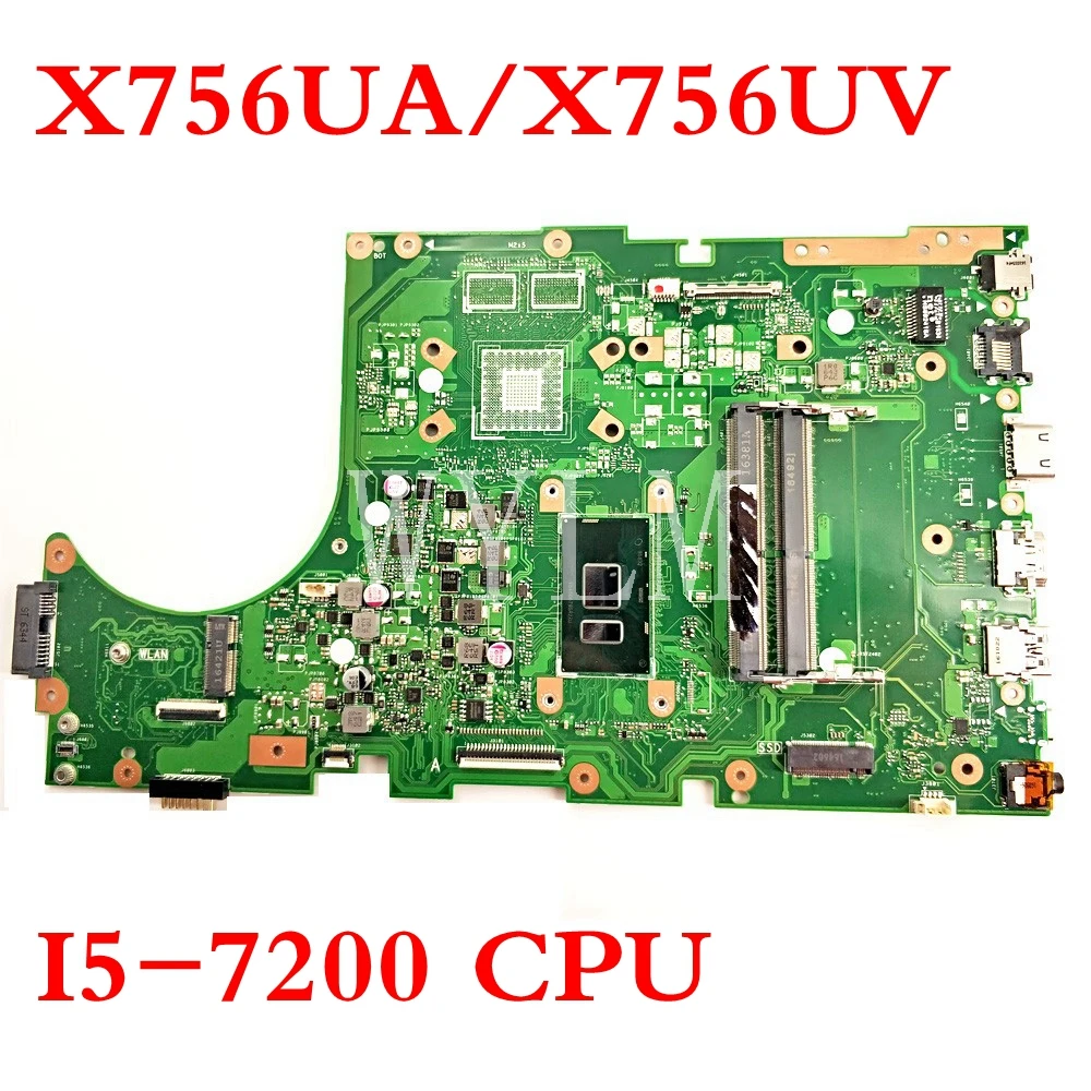 

X756UA I5-7200CPU mainboard REV3.1 For ASUS X756U X756UXM X756UX X756UAK X756UV Laptop motherboard Tested Working free shipping