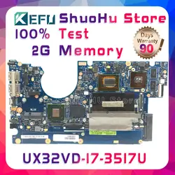 KEFU UX32VD для ASUS UX32V UX32A UX32VD Процессор I7-3517U 2 г памяти ZenBook материнская плата для ноутбука протестированы 100% работу оригинальная материнская