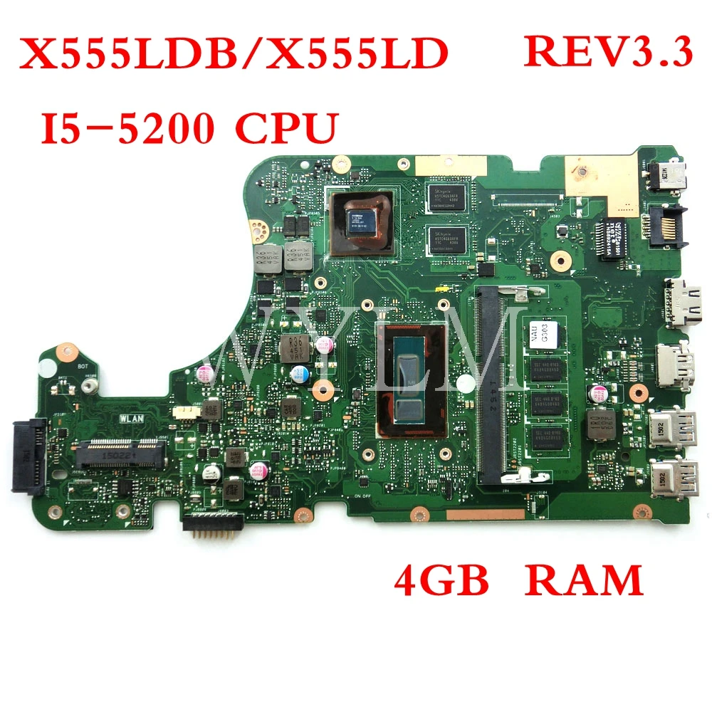 

X555LDB motherboard REV3.3 I7-5500CPU 4G RAM For ASUS W519L X555L X555LD X555LJ 90NB0620-R00140 laptop mainboard Tested Working