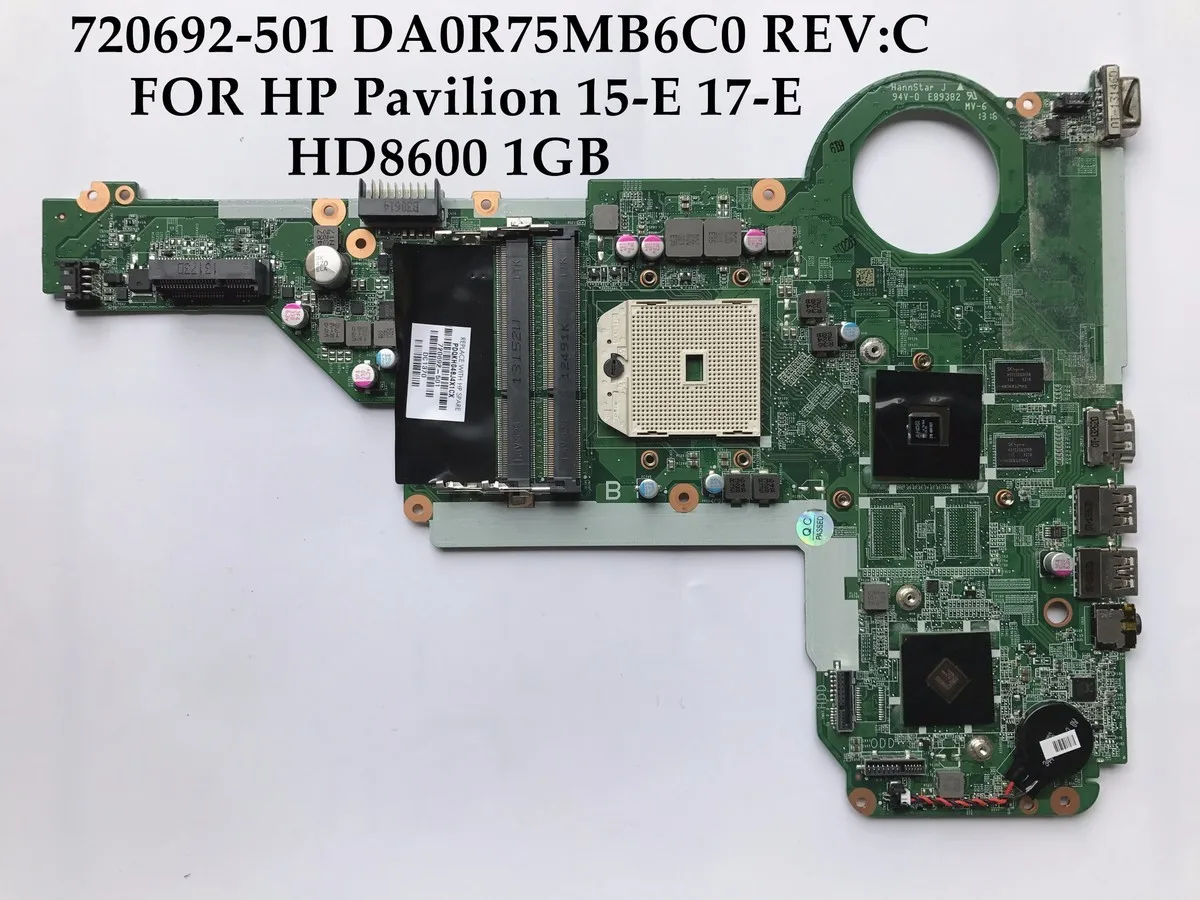 Высокое качество для HP Pavilion 15-E 17-E 720692-501 720692-001 DA0R75MB6C0 REV:C Socket FS1 DDR3 100% полностью