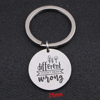 

Engraved Different Doesn't Mean Wrong Round Stainless Steel Keychain Motivational Gift Charm Jewelry Key Ring Holder Tag