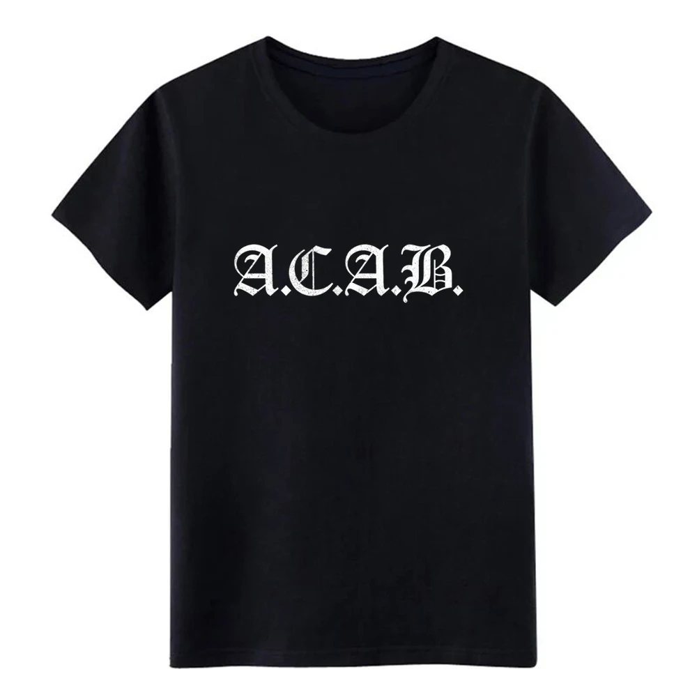 

Men's ACAB Punk Punkrock Design t shirt Customize cotton plus size 3xl slim Famous Funny Summer Style Leisure shirt