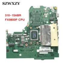 Высокое Качество для lenovo 310-15 310-15ABR материнская плата для ноутбука FX9800P NM-A741 FRU 5B20L71646 полностью протестирована