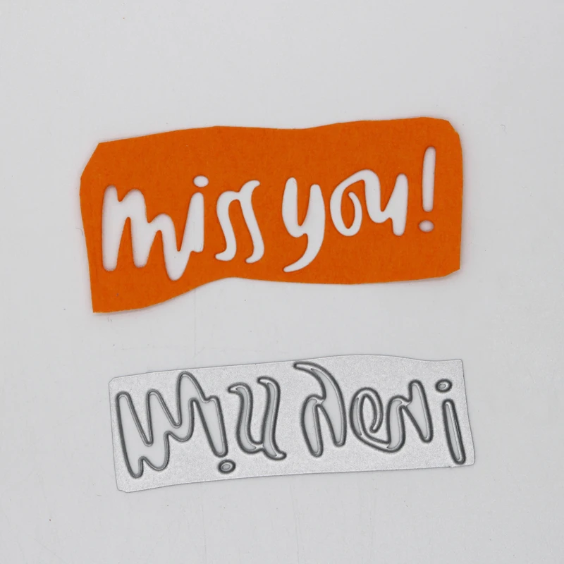 

English word 'Miss you' Metal Cutting Dies for DIY Scrapbooking Decorative Embossing Paper Cards 20*59 mm