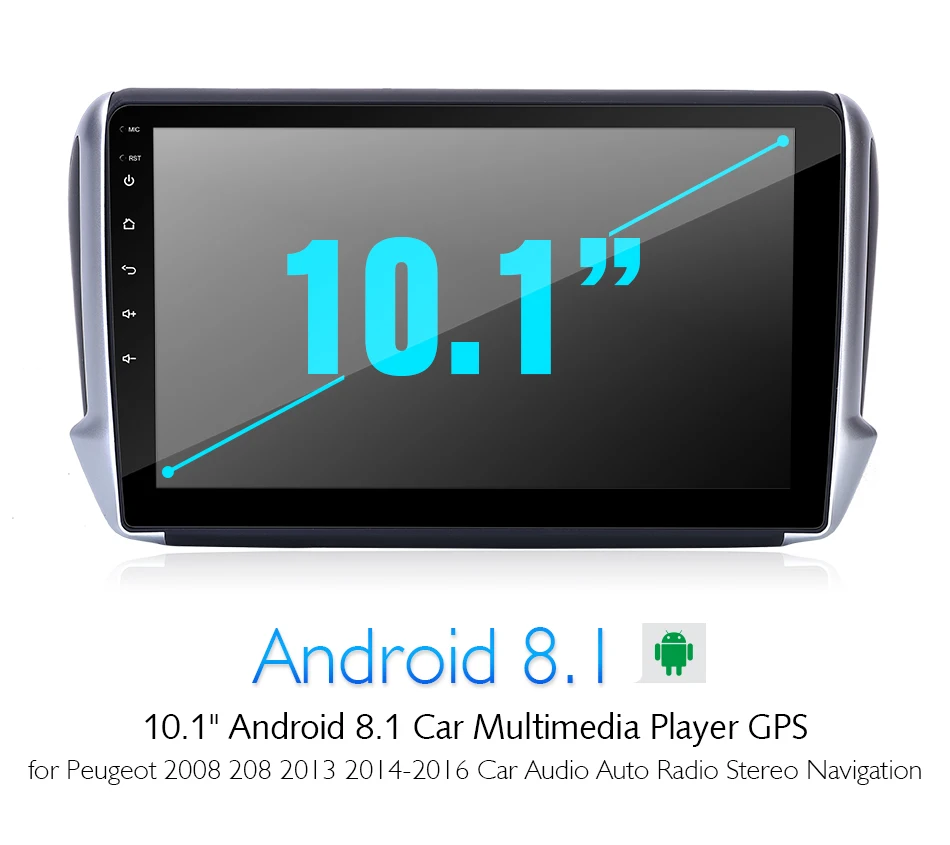 Sale 10.1" Android 8.1 Car Multimedia Player GPS for Peugeot 2008 208 2013 2014-2016 radio stereo navigation Peugeot10TKF22L 0