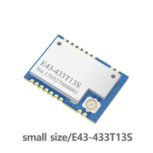 E43-433T13S 433 МГц RSSI трансивер SMD модуль 13dBm IPEX UART 433 МГц низкое энергопотребление передатчик приемник