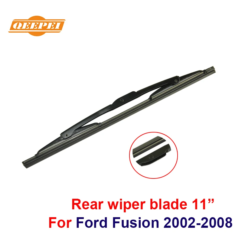 

QEEPEI Rear Windscreen Wiper No Arm For Ford Fusion 2002-2008 11'' High Quality Iso9000 Natural Rubber D1-28U
