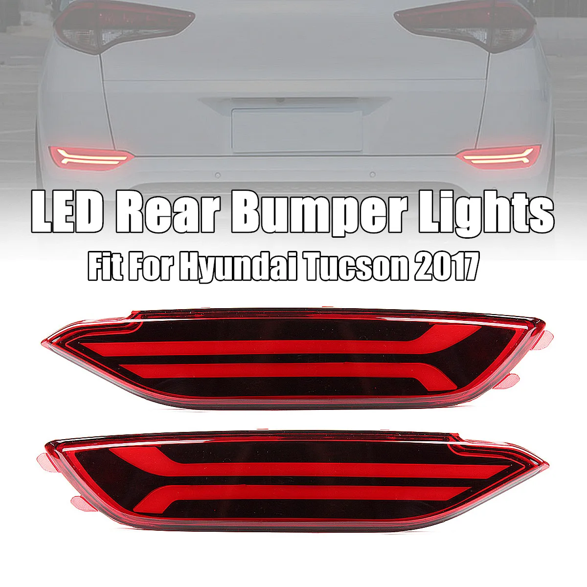 

Fog Driving Brake Lights 2Pcs LED Rear Bumper Reflector DRL For Hyundai Tucson High Temperature Resistant ABS+LED Lamp Beads