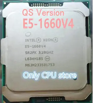 

E5-1660V4 Original Intel Xeon E5-1660 V4 QS version 3.20GHZ 20M 8CORES LGA2011-3 E5 1660V4 Processor