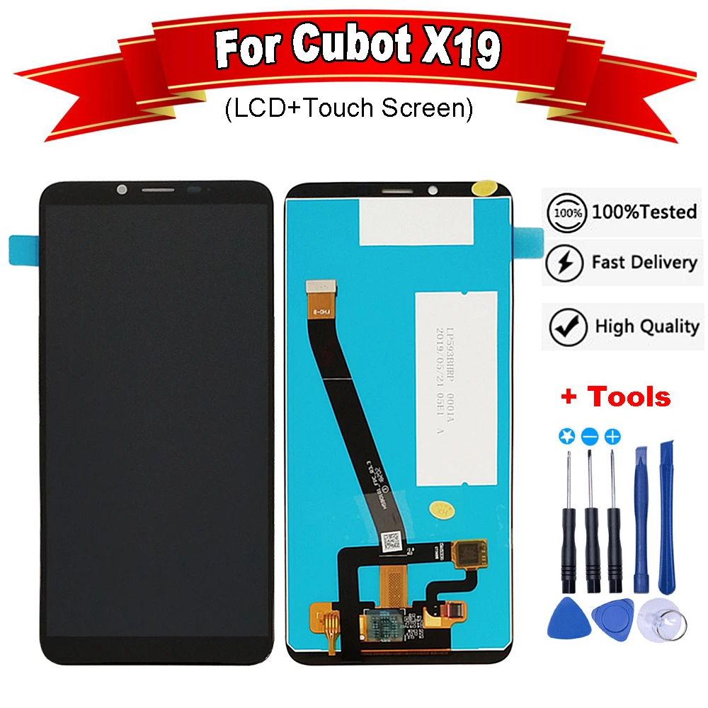 

5.93"inch For Cubot X19 LCD Display+Touch Screen 100% Tested Screen Digitizer Assembly Replacement For Cubot X19 LCD+Free Tools