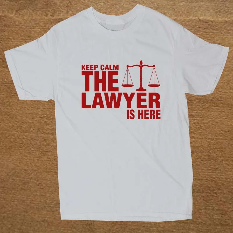 Keep Calm The Lawyer Is Here Valentine's Party T Shirt Funny Tshirt Mens Clothing Short Sleeve Camisetas T-shirt