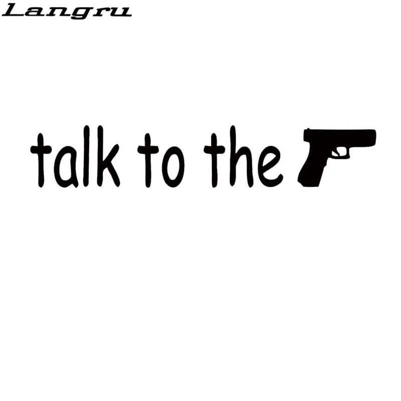 Langru новый Dsign Talk with The Hand Gun Автомобильная Наклейка Виниловая наклейка