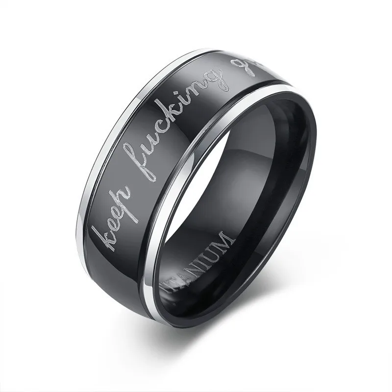 buy Pure Titanium Rings for Men Letter KEEP F** KING GOING Black Male Ring Fashion Jewelry Size 6 13 Wholesale