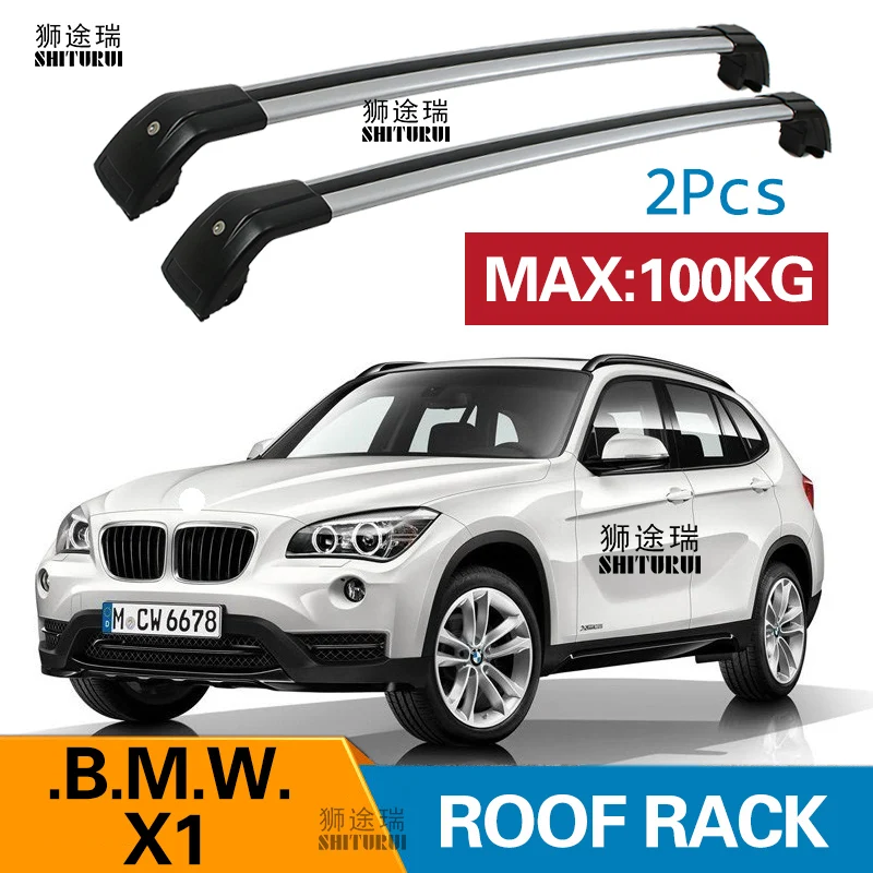 SHITURUI 2Pcs Roof bars For BMW X1 E84 F48 2009 2018 Aluminum Alloy