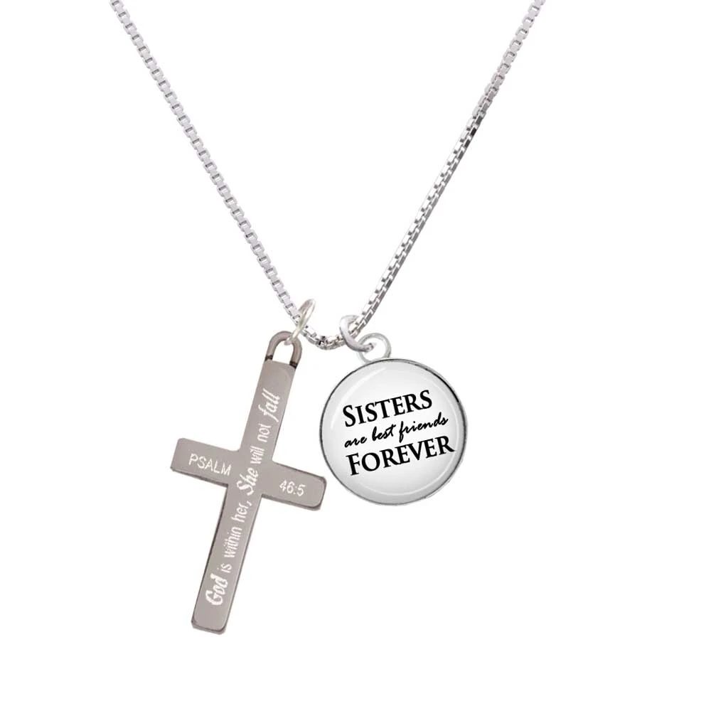 Domed Sisters are Best Friends Forever - She will not Fall - Cross Necklace