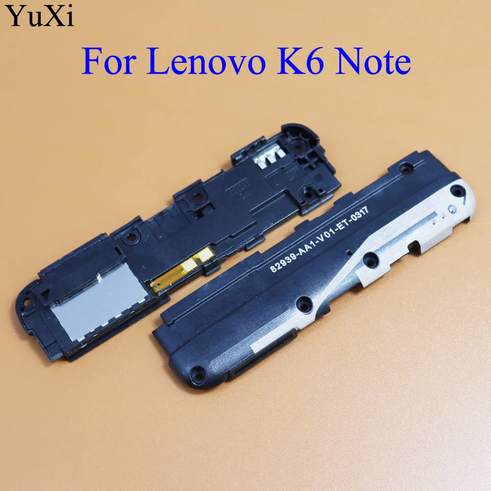 

YuXi New Loud Speaker Buzzer Ringer For Lenovo K6 Note K6Note K53a48 Loudspeaker With Signal Antenna Flex Cable