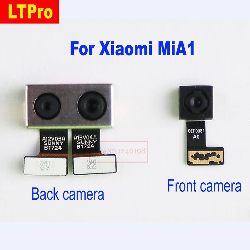 

LTPro 100% Warranty Rear Back Main Camera or Front small camera Module Flex Cable For Xiaomi Mi A1 MiA1 Phone parts