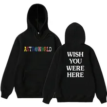 Новые мужские толстовки с капюшоном Трэвиса Скотта Astroworld WISH YOU WAS HERE, модная мужская толстовка с капюшоном с буквенным принтом для мужчин и женщин