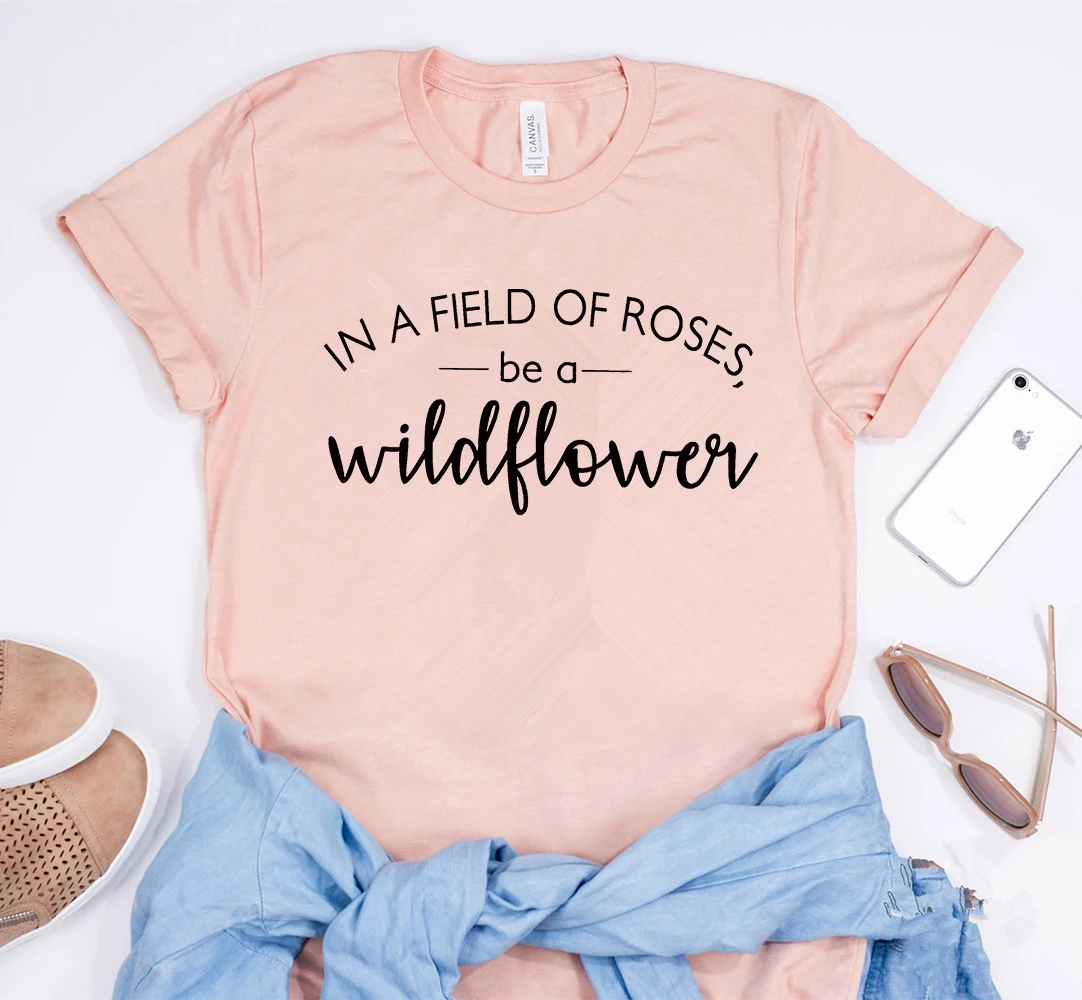 

Женская рубашка в стиле дикого цветка с надписью «Be A Wildflower»