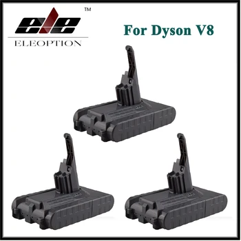 

3x Eleoption Neweat 21.6V 2800mAh / 60.48Wh Li-ion Rechargeable Battery Pack For Dyson V8 Series Vacuum Cleaner