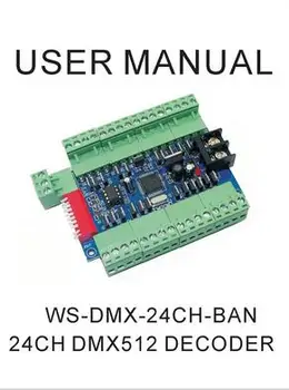 

WS-DMX-24CH-BAN 24 channel RGBW LED controller DMX512 decoder light bar module