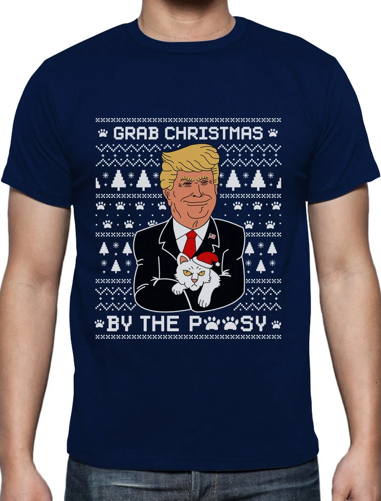 

Brand T-Shirt Men 2019 Fashion Grab Christmas By The Pussycat Funny Donald Trump Ugly Xmas T-Shirt Gift T-Shirt