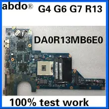 Abdo DA0R13MB6E0 для hp павильон G4 G6 G7 R13 636375-001 ноутбук материнская плата HM65 PGA989 DDR3 HD6470 1 ГБ тесты работы