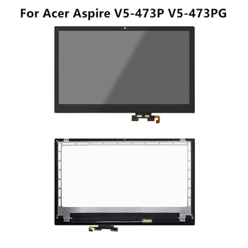 

FTDLCD 14'' LCD TouchScreen Digitizer Laptop Assambly Display For Acer Aspire V5-473P V5-473PG 1366x768