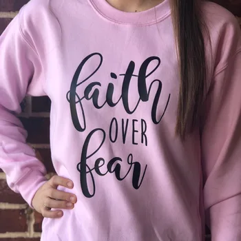 

Faith Over Fear Sweatshirt Women Long Sleeve O-neck Loose Top Pullover 2019 New Fashion Autumn Casual Brand Hooded Female