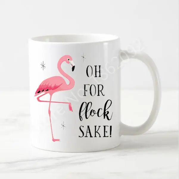 Online Funny Pink Flamingo Coffee Mug Oh For Flock Sake Tea Cup Funny Pink Flamingo Coffee Mug Oh For Flock Sake Tea Cup Novelty Funky Flamingos Quote